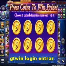 gtwin login entrar